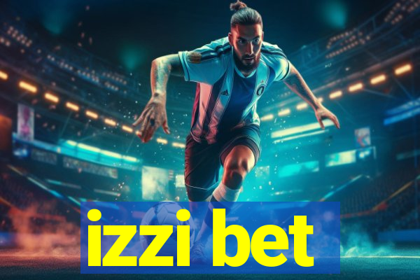 izzi bet